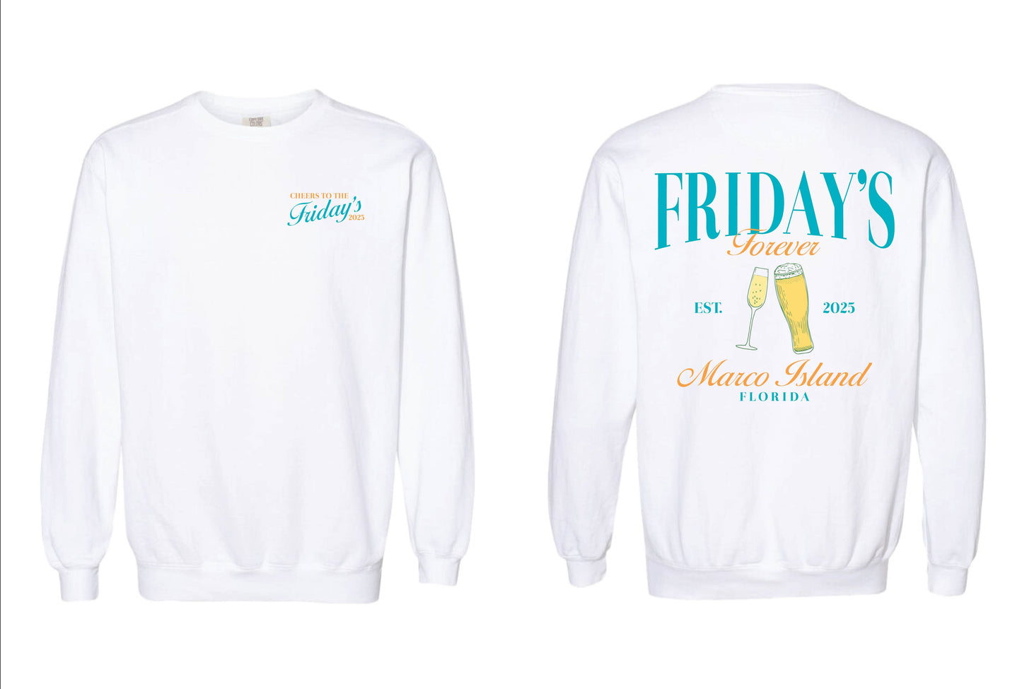 CHEERS TO THE FRIDAYS ORANGE CREW